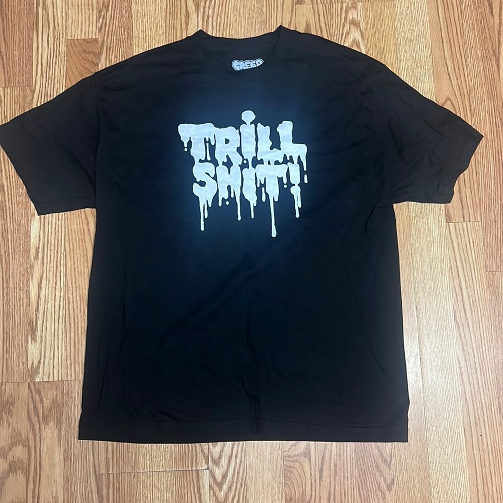Trill sh*T black XL tee shirt 🖤 🔥